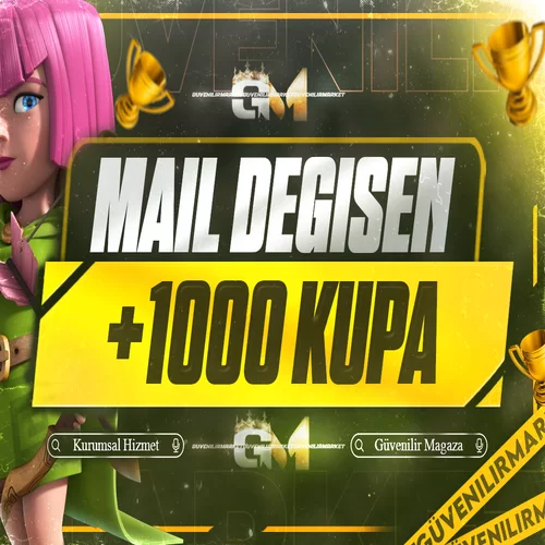 Clash Royale +1000 Kupa Mail Değişen